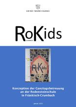 Konzeption der Ganztagsbetreuung "RoKids" (Juli 2022)
